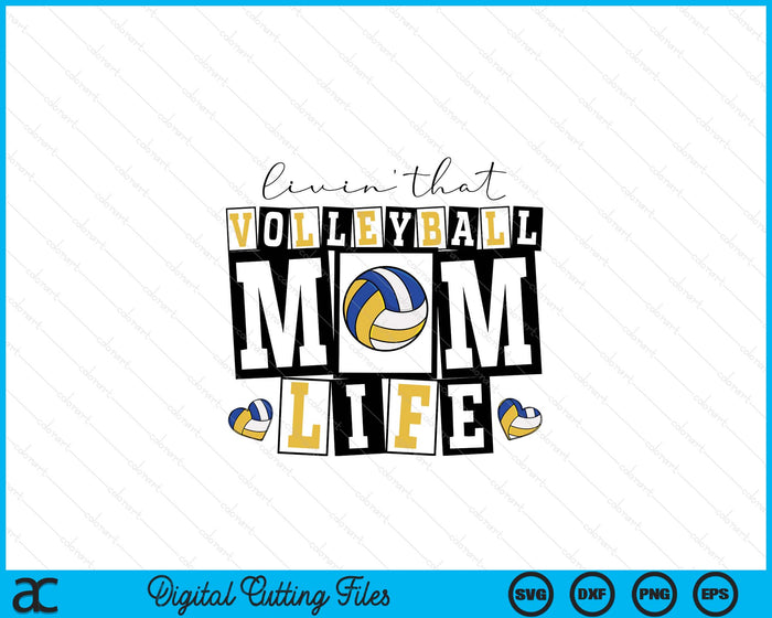 Livin' That  Retro Volleyball Mom SVG PNG Digital Printable Files