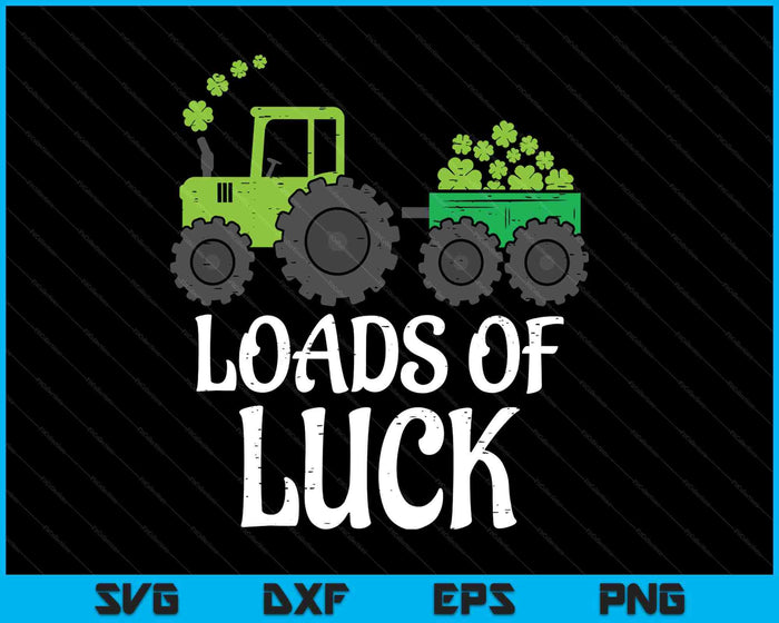 Loads Of Luck Tractor Toddler Boys St Patricks Day Kids SVG PNG Digital Printable Files