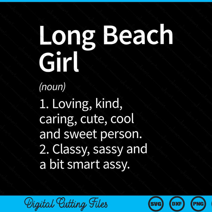 Long Beach girl ca California home roots SVG cut file