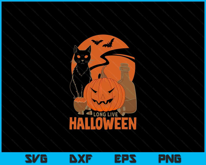 Long Live Halloween SVG PNG Digital Printable Files