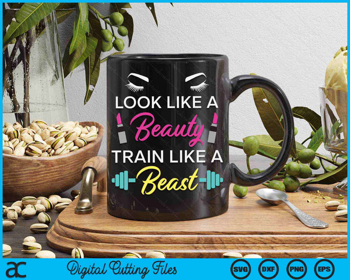 Zie eruit als een schoonheidstrein als een beest Workout SVG PNG digitale afdrukbare bestanden