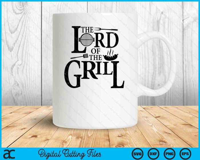 Lord Of The Grill Dad BBQ Master SVG PNG Digital Printable Files