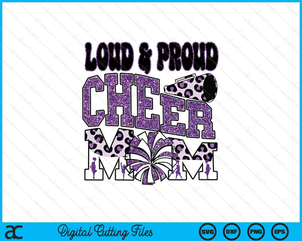 Loud proud cheer mom SVG cut file