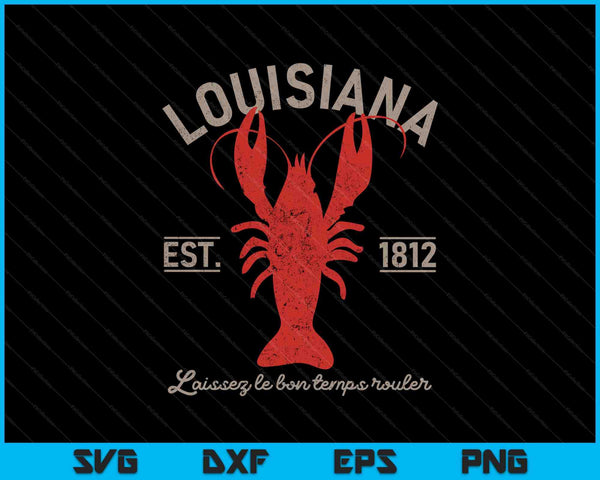 Louisiana Crawfish Laissez le bon temps rouler SVG PNG Cortar archivos imprimibles