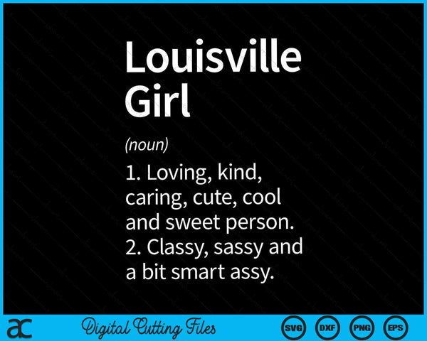 Louisville Girl KY Kentucky Home Roots SVG PNG snijden afdrukbare bestanden