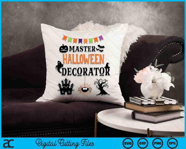 Love Decorating For Halloween Master Halloween Decorator SVG PNG Digital Cutting File