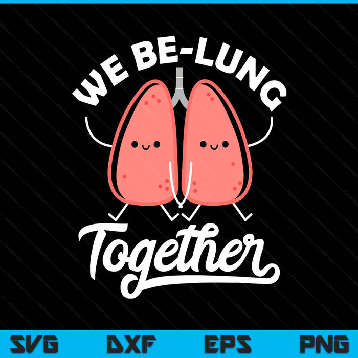 Love pun respiratory therapist we belung together Valentines SVG cut file
