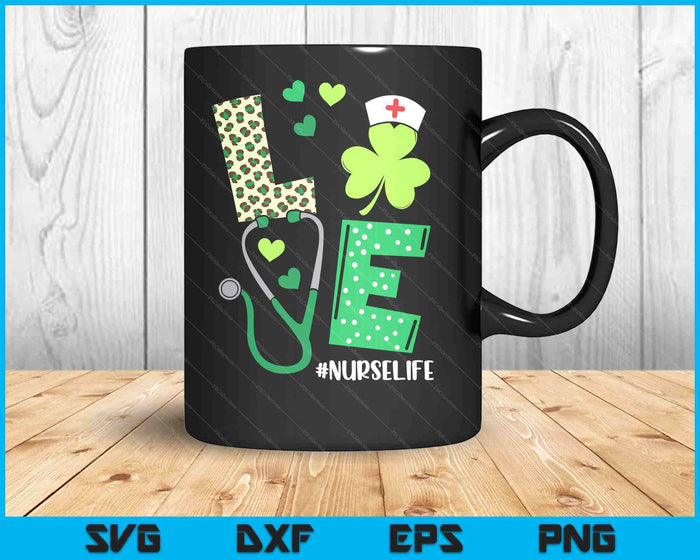 Love Shamrock Stethoscope Nurse Life St Patricks Day SVG PNG Digital Printable Files