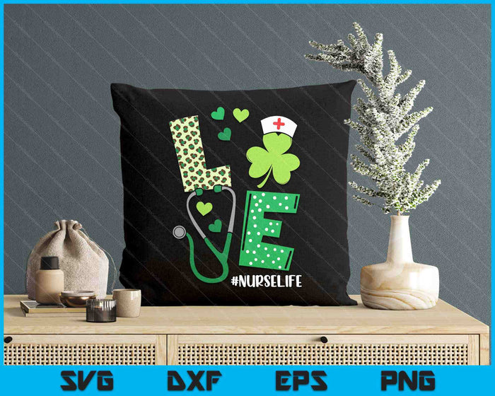 Love Shamrock Stethoscope Nurse Life St Patricks Day SVG PNG Digital Printable Files