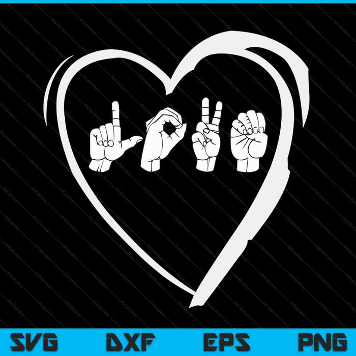Love sign language heart ASL Valentine's Day SVG PNG cut file for Cricut