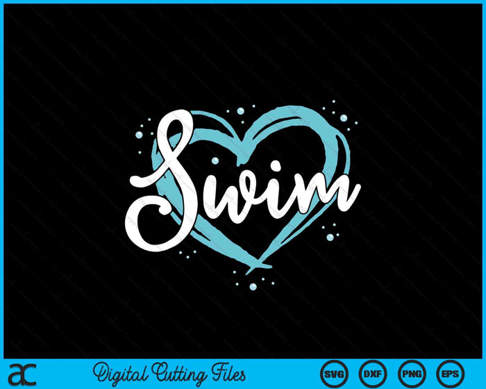 Love Swimming Swim Team Heart Lover Blue Swimmer SVG PNG Digital Printable Files
