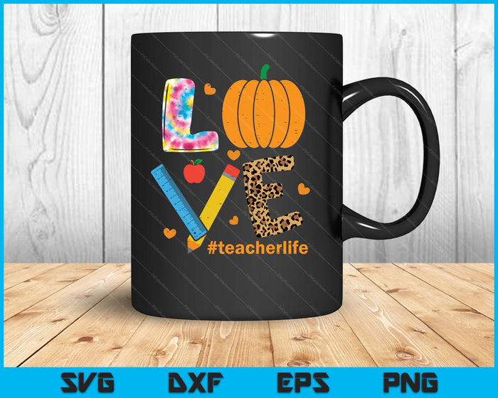 Love Teacher Pumpkin Leopard Fall Autumn Thanksgiving SVG PNG Digital Printable Files