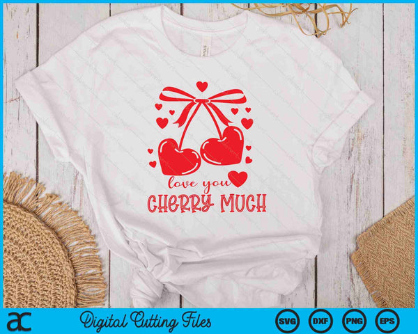 Love You Cherry Much SVG PNG Digital Printable Files