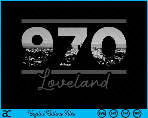 Loveland 970 Area Code Skyline Colorado Vintage SVG PNG Digital Cutting Files