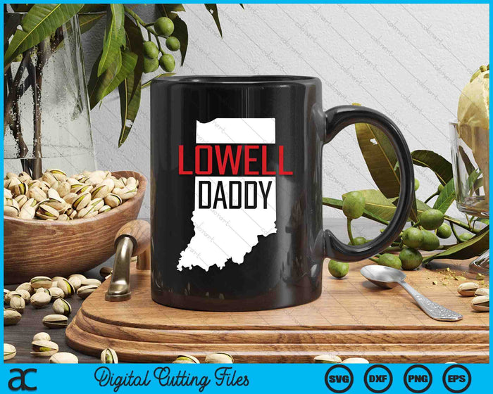 Lowell Daddy Indiana State Map SVG PNG Digital Printable Files