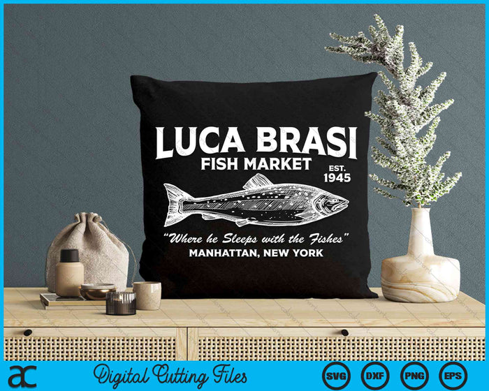 Luca Brasi Fish Market The Godfather EST 1945 Fishing SVG PNG Digital Cutting File