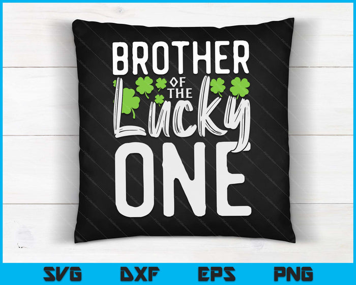 Lucky One First Birthday Brother Family St. Patrick's Day SVG PNG Digital Cutting Files