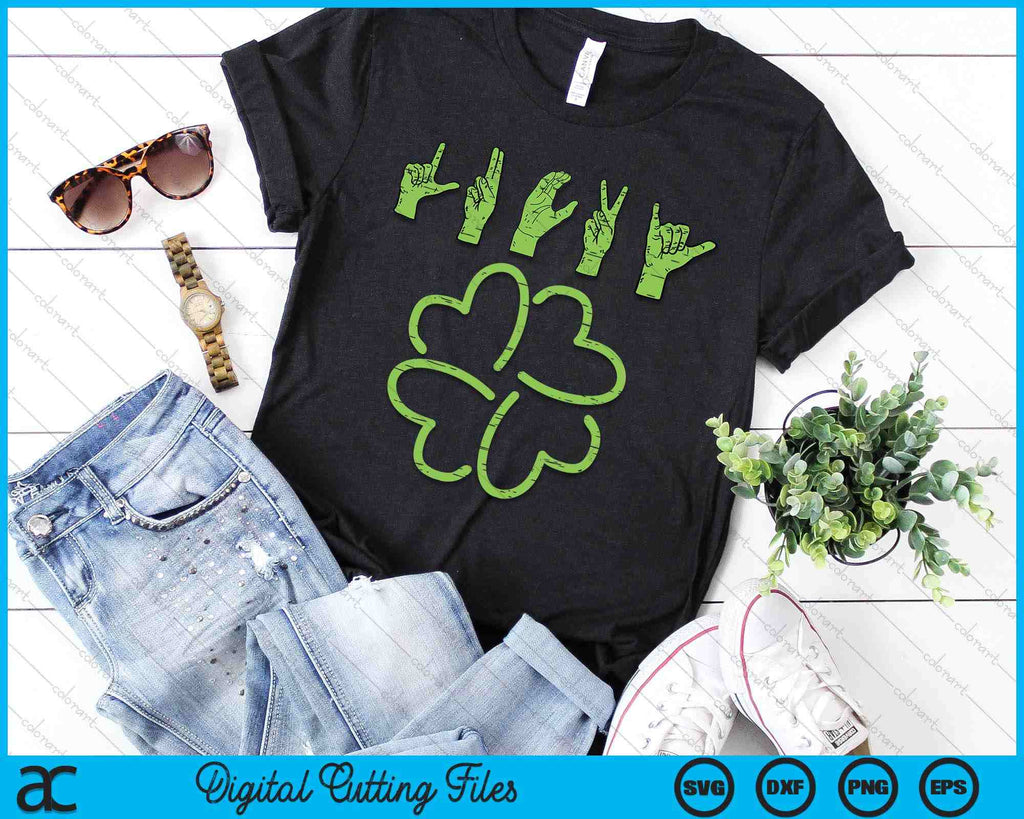 Lucky Sign Language Deaf St Patricks Day Irish ASL SVG PNG Files ...