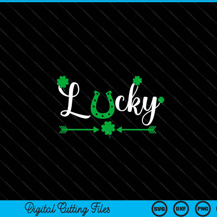 Lucky St Patricks Day Funny SVG PNG Cutting Printable Files