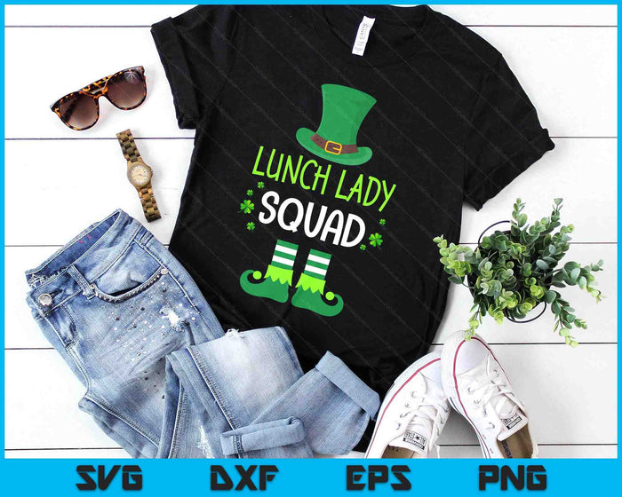 Lunch Lady Squad St Patricks Day Shirt Funny Leprechaun SVG PNG Digital Printable Files