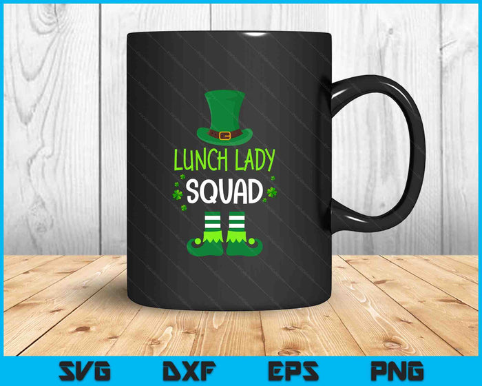 Lunch Lady Squad St Patricks Day Shirt Funny Leprechaun SVG PNG Digital Printable Files