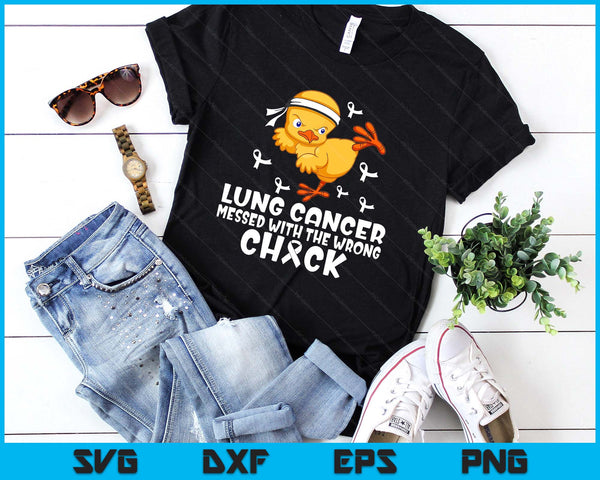 Lung Cancer Messed With The Wrong Chick SVG PNG Digital Printable Files