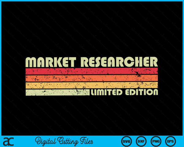 MARKET RESEARCHER Funny Job Title Profession Birthday Worker SVG PNG Cutting Printable Files