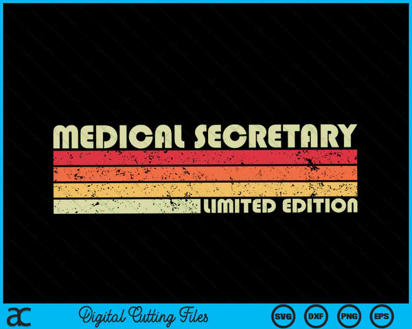 MEDICAL SECRETARY Funny Job Title Profession Birthday SVG PNG Files