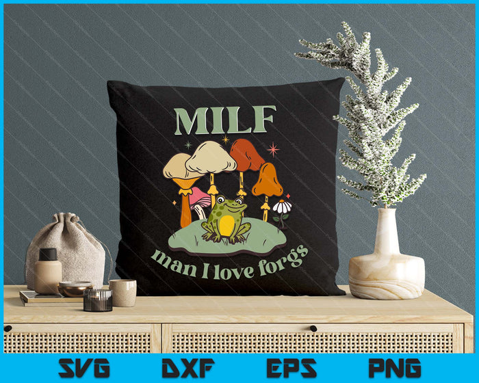 MILF Man I Love Frogs Vintage Retro Frog And Fungi Mushroom SVG PNG Digital Cutting Files