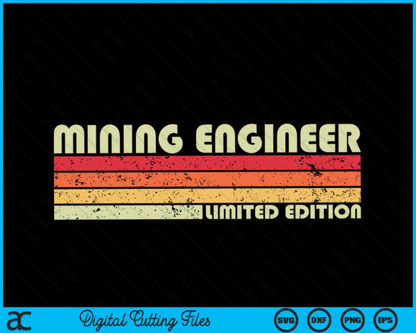 MINING ENGINEER Funny Job Title Profession Birthday Worker SVG PNG Cutting Printable Files