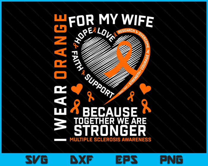 MS Shirts Wife Multiple Sclerosis Shirt Men MS Awareness SVG PNG Digital Printable Files