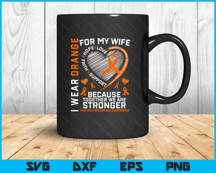 MS Shirts Wife Multiple Sclerosis Shirt Men MS Awareness SVG PNG Digital Printable Files