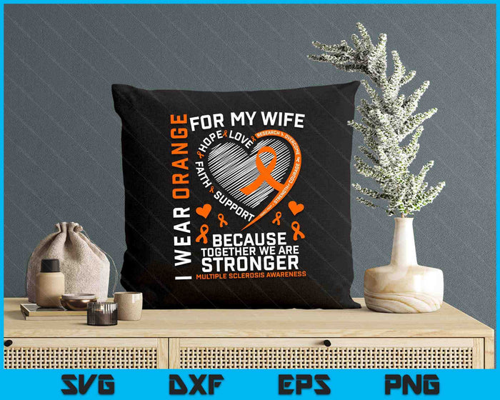 MS Shirts Wife Multiple Sclerosis Shirt Men MS Awareness SVG PNG Digital Printable Files