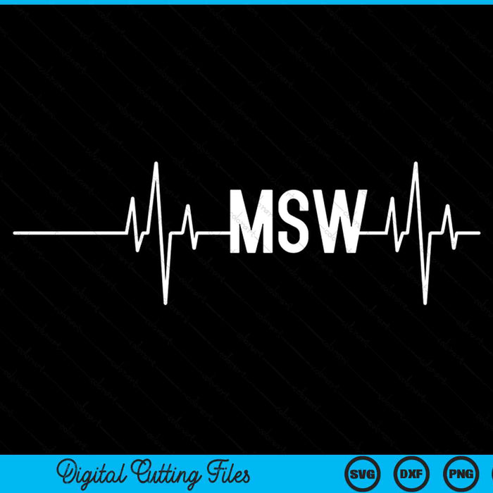 MSW Masters Social Worker Social Work Month SVG PNG Digital Cutting Files