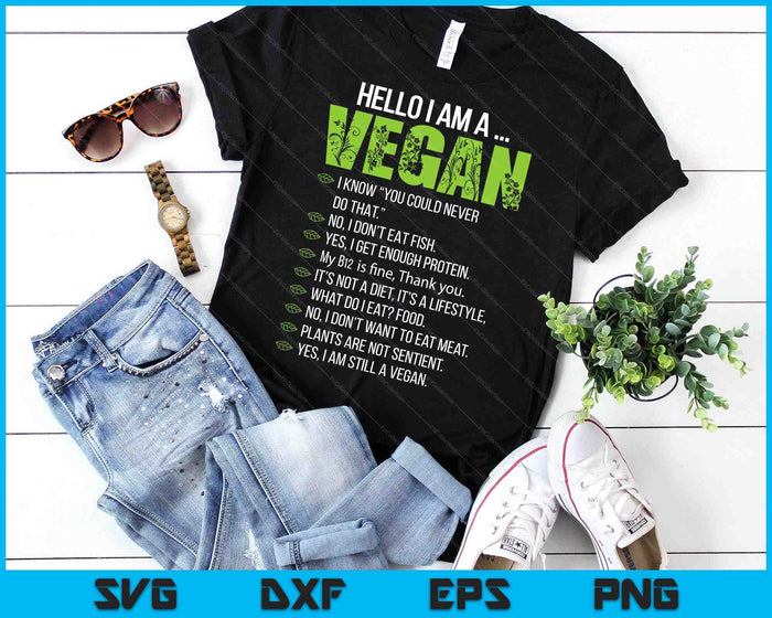 MaPaNoLi Design Unisex Funny Sarcastic Vegan Hello I'm A Vegan SVG PNG Digital Printable Files