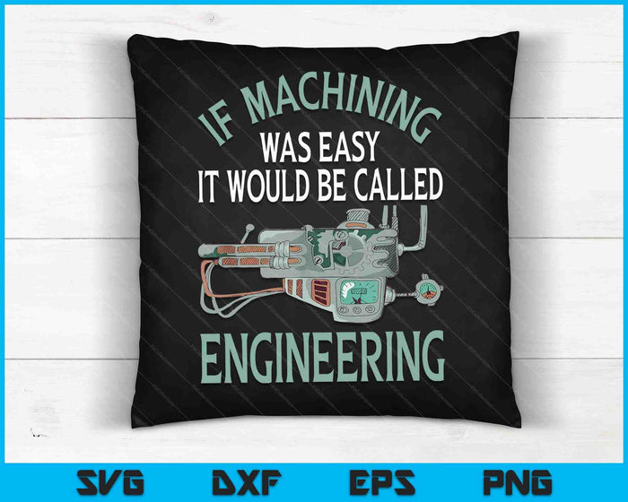 Machinist Shirt Funny Joke Humor CNC Machinist Gift SVG PNG Digital Cutting Files