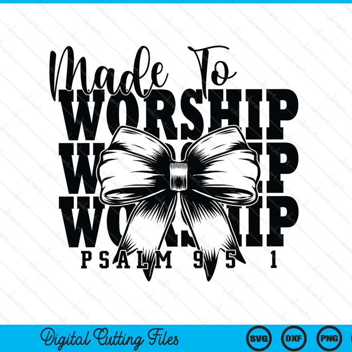Retro Christian Worship Bow & Psalm SVG PNG Digital Printable Files