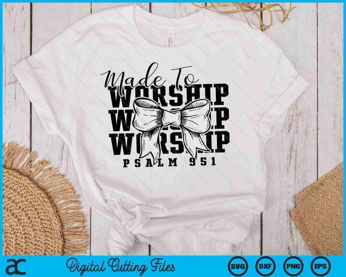 Made To Worship Retro Christian SVG PNG Digital Printable Files