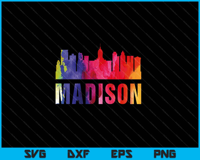 Madison Watercolor Skyline Home State Souvenir SVG PNG Cutting Printable Files