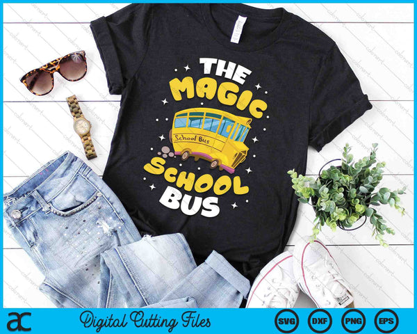 Magic School Bus Driver School Bus Drives Back To School SVG PNG Digital Printable Files