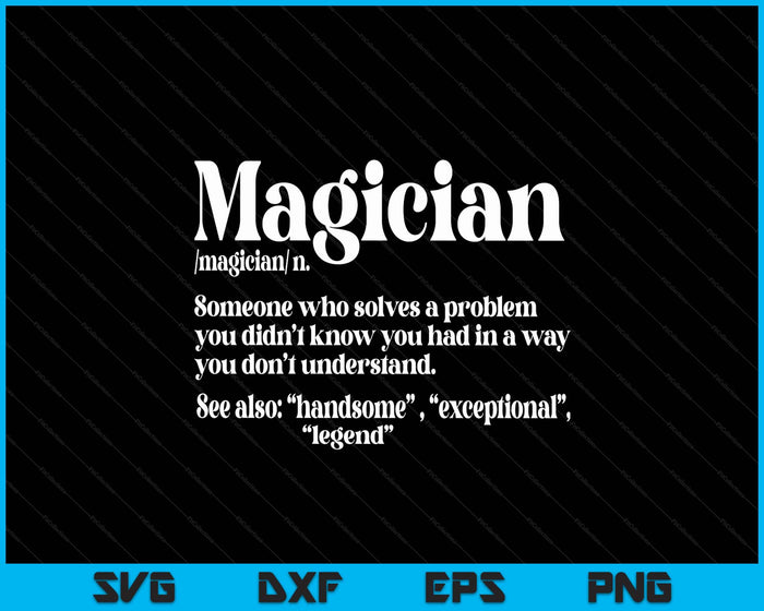 Magician Illusionist Magic Perfomer Magical Card Tricks SVG PNG Digital Printable Files