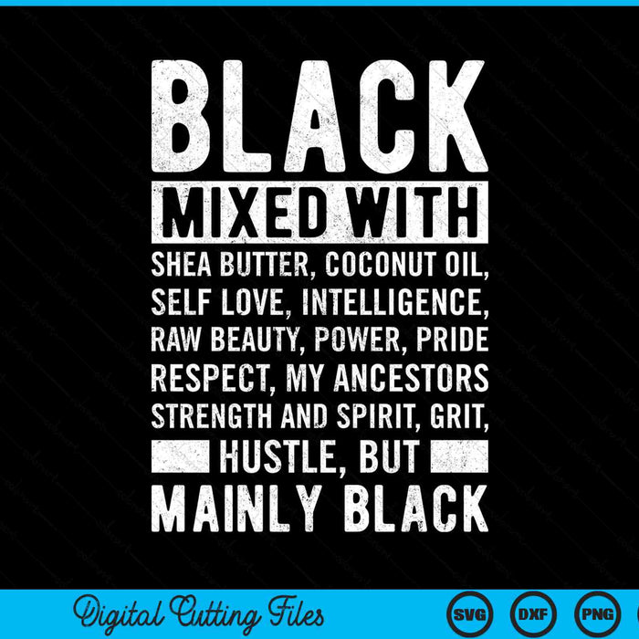 Mainly black African pride Black History Month SVG cut file