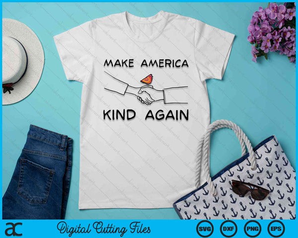 Make America Kind Again Shaking Hands SVG PNG Digital Cutting Files