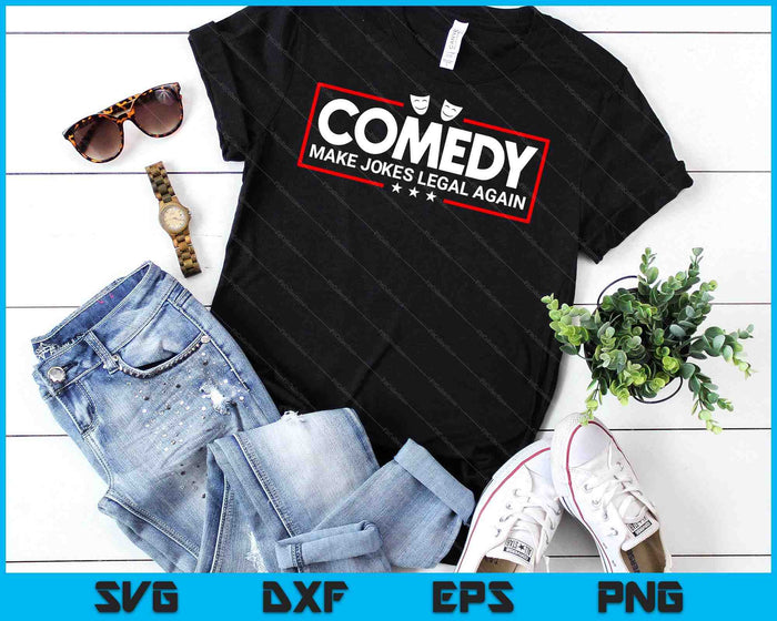 Make Jokes Legal Again Stand Up Comedy Comedian SVG PNG Digital Cutting File