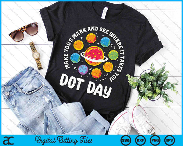 Make Mark Planets International Dot Day SVG PNG Digital Printable Files