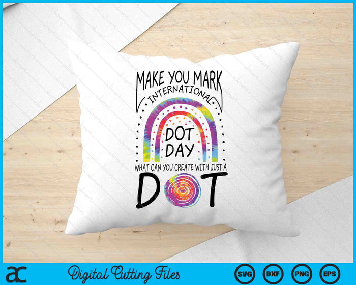 Make Your Mark International Dot Day Girls Colorful Rainbow SVG PNG Digital Printable Files