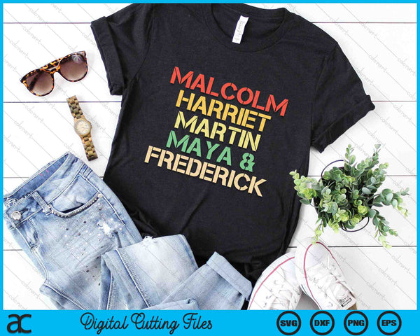 Malcolm Harriet Martin Maya Frederick Black History SVG PNG Digital Cutting Files