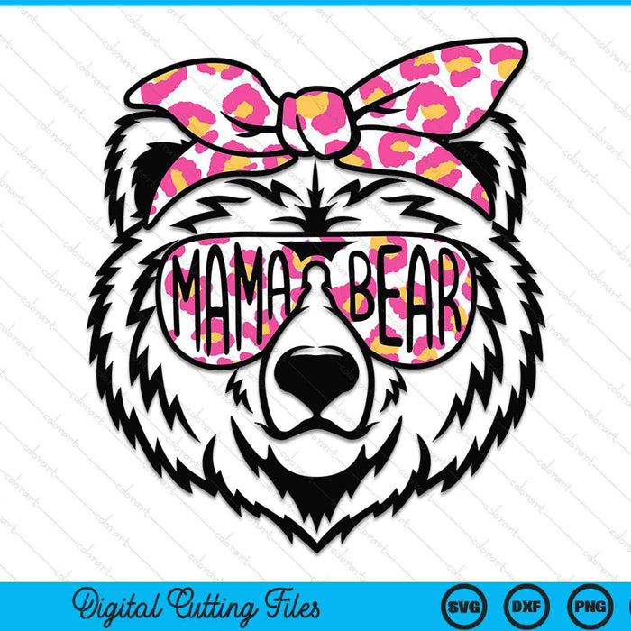 Mama Bear Face Sunglasses Mother Mom Mommy Mother's Day SVG PNG Digital Cutting Files