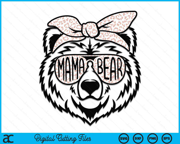 Mama Bear Face Sunglasses Mother Mother's Day SVG PNG Digital Printable Files