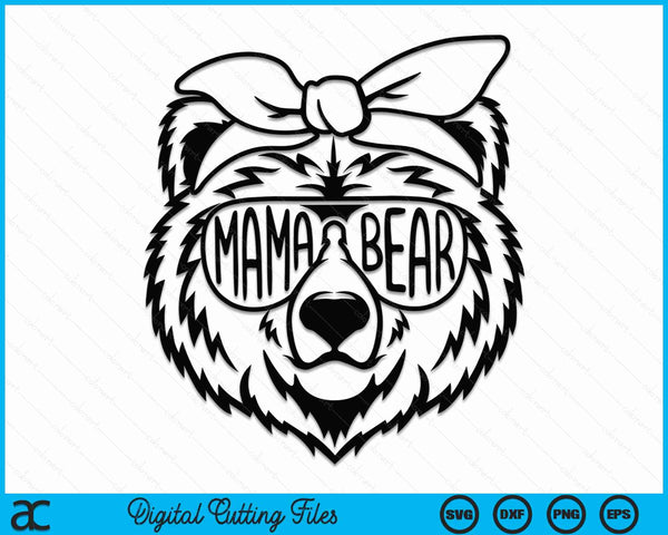 Mama Bear With Bandana Mama Bear SVG PNG Digital Cutting Files